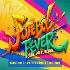 casino internacional online