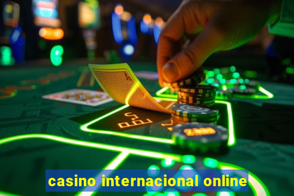 casino internacional online