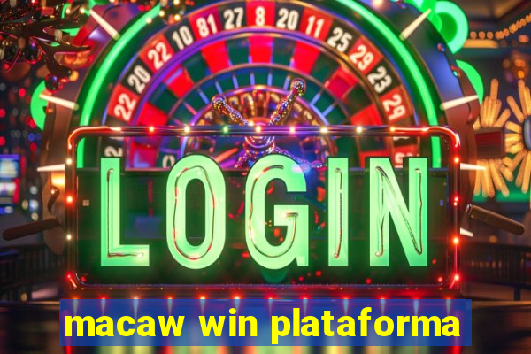 macaw win plataforma