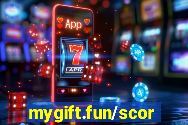 mygift.fun/scorematch