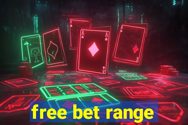 free bet range