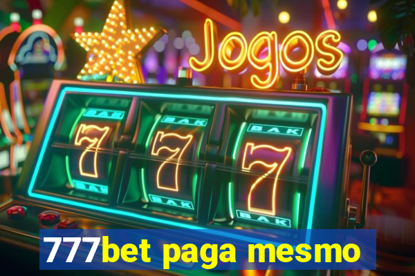 777bet paga mesmo