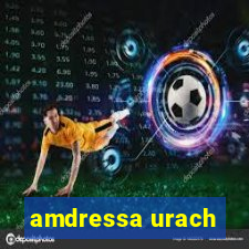 amdressa urach