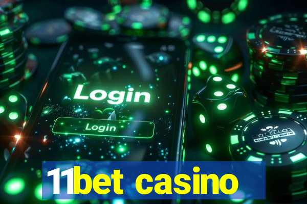 11bet casino