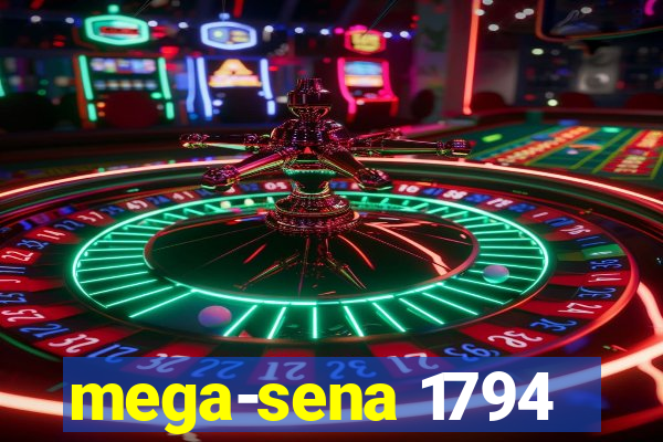 mega-sena 1794