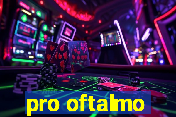 pro oftalmo