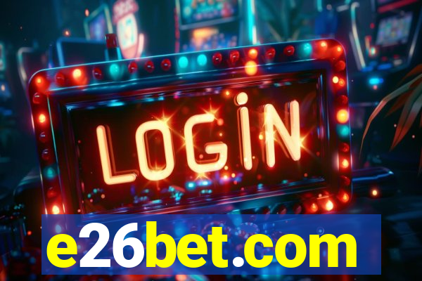 e26bet.com