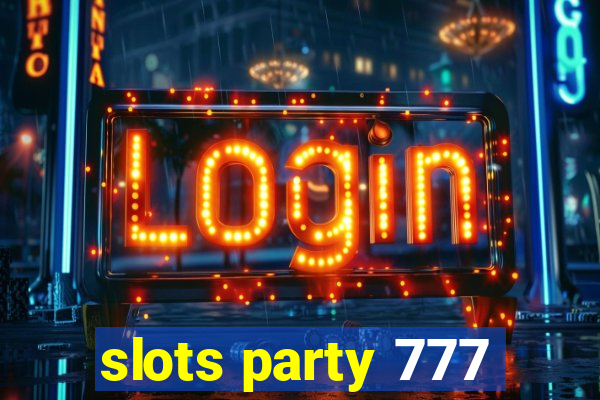 slots party 777