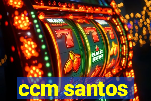 ccm santos