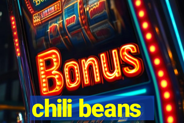 chili beans