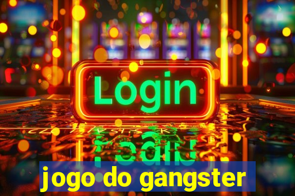 jogo do gangster