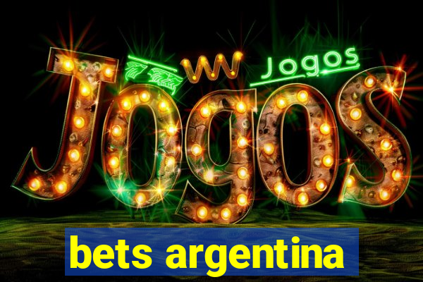 bets argentina