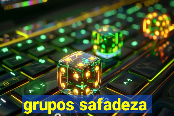 grupos safadeza