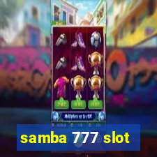 samba 777 slot