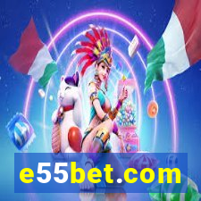 e55bet.com