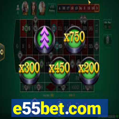 e55bet.com