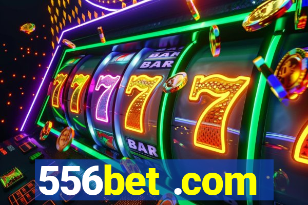 556bet .com