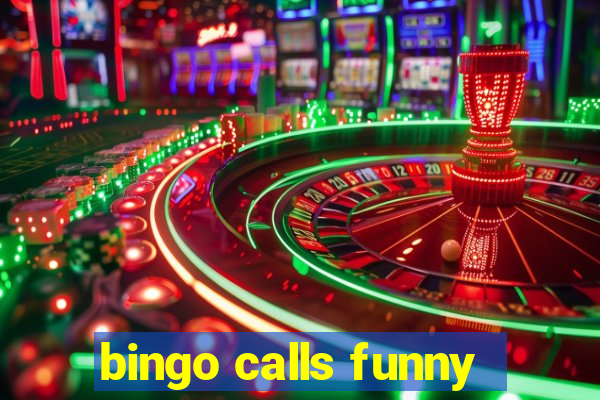 bingo calls funny