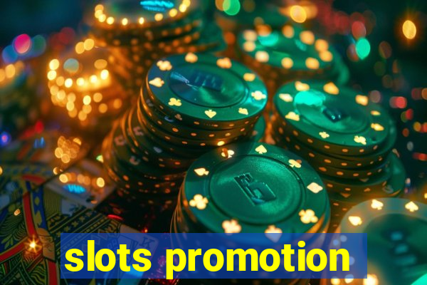 slots promotion