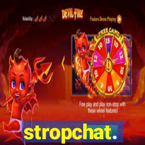 stropchat.