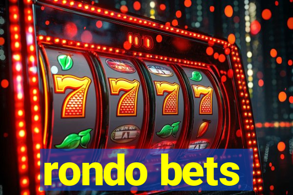 rondo bets