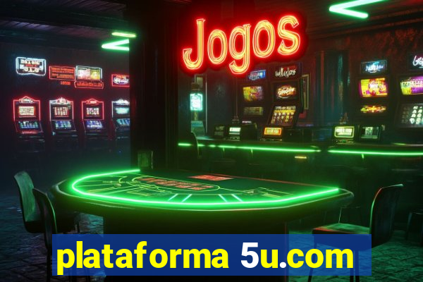 plataforma 5u.com