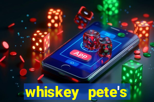 whiskey pete's hotel & casino