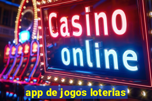 app de jogos loterias