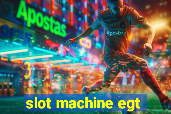 slot machine egt