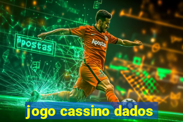 jogo cassino dados