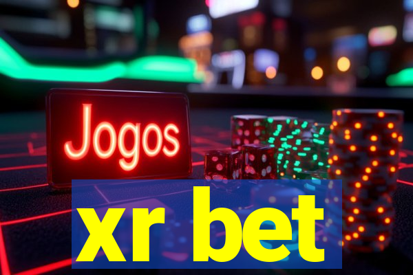 xr bet