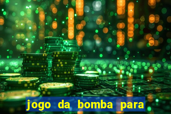 jogo da bomba para ganhar dinheiro