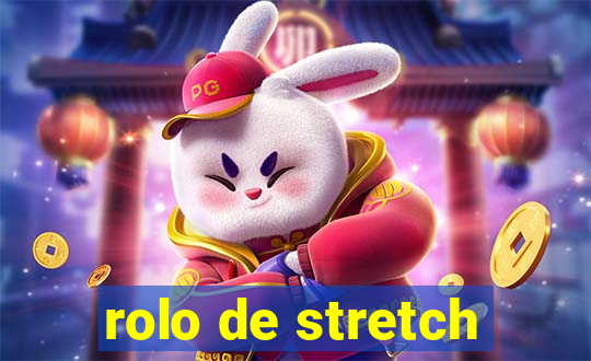 rolo de stretch