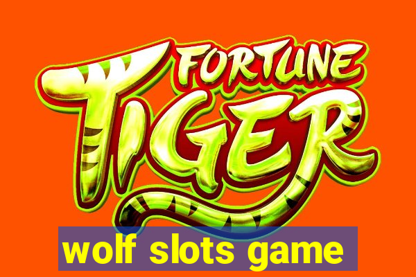 wolf slots game