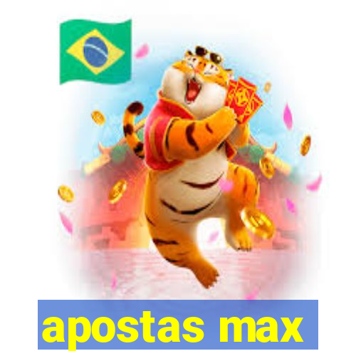 apostas max