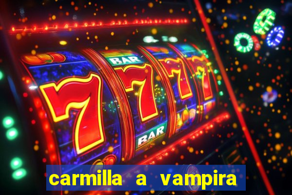 carmilla a vampira de karnstein pdf