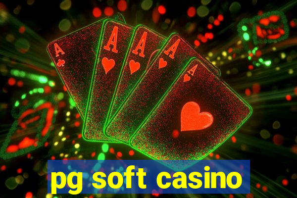 pg soft casino