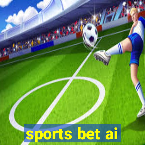 sports bet ai