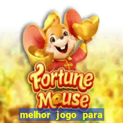 melhor jogo para ganhar dinheiro betano