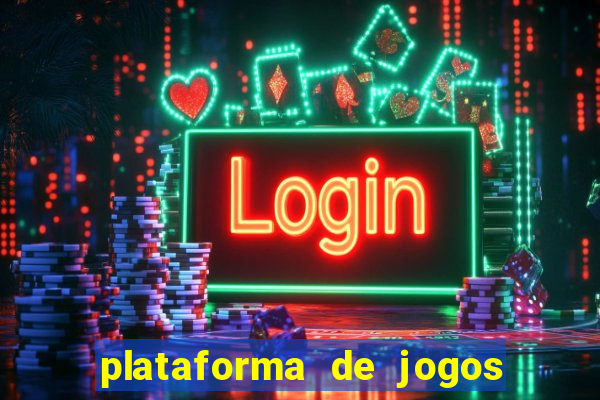 plataforma de jogos tigre com bonus de cadastro