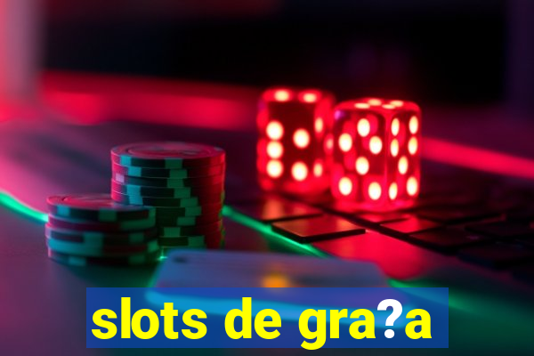 slots de gra?a