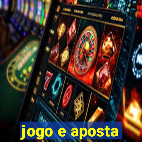 jogo e aposta