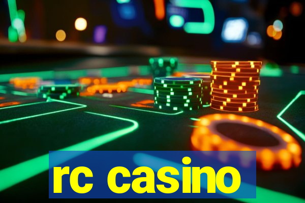 rc casino