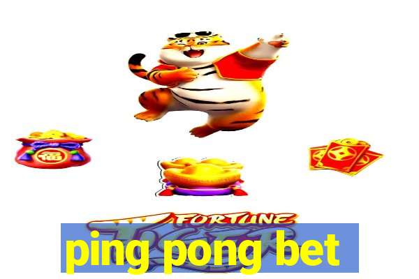 ping pong bet