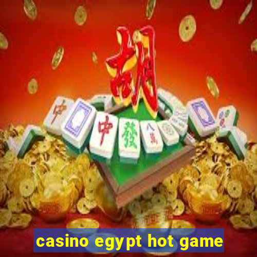 casino egypt hot game