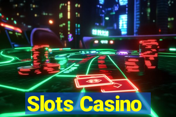 Slots Casino