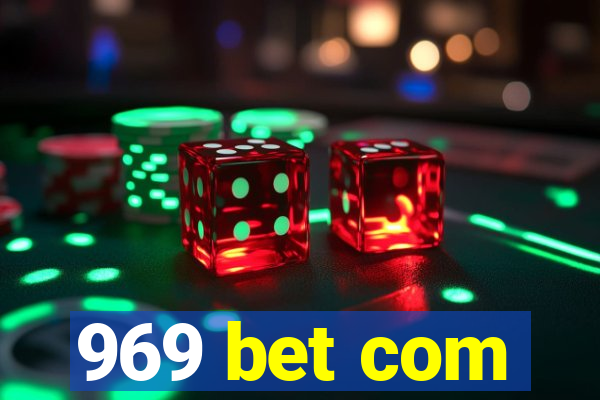 969 bet com