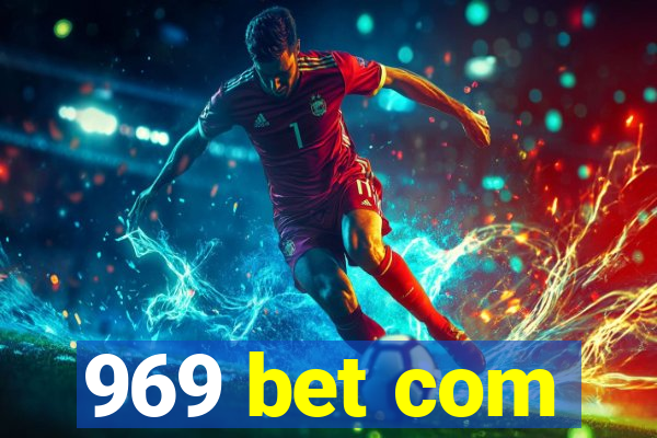 969 bet com