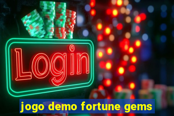 jogo demo fortune gems