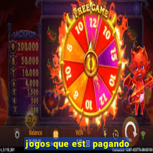 jogos que est谩 pagando